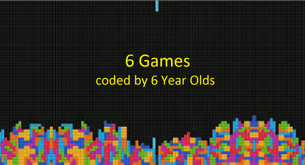 Games coded by 6 year olds