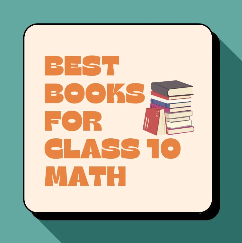 Best Math Books for Class 10 CBSE