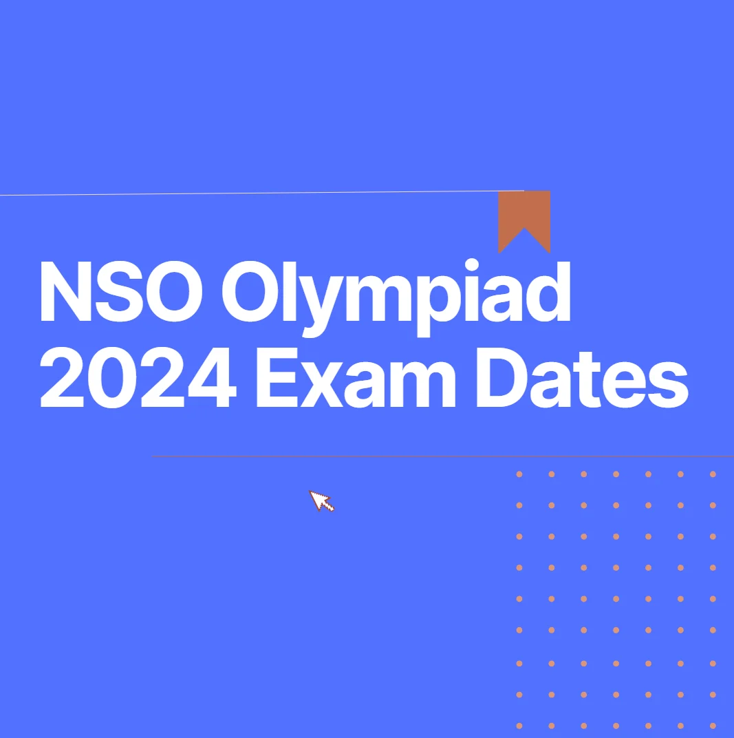 NSO Olympiad Exam Dates 2024