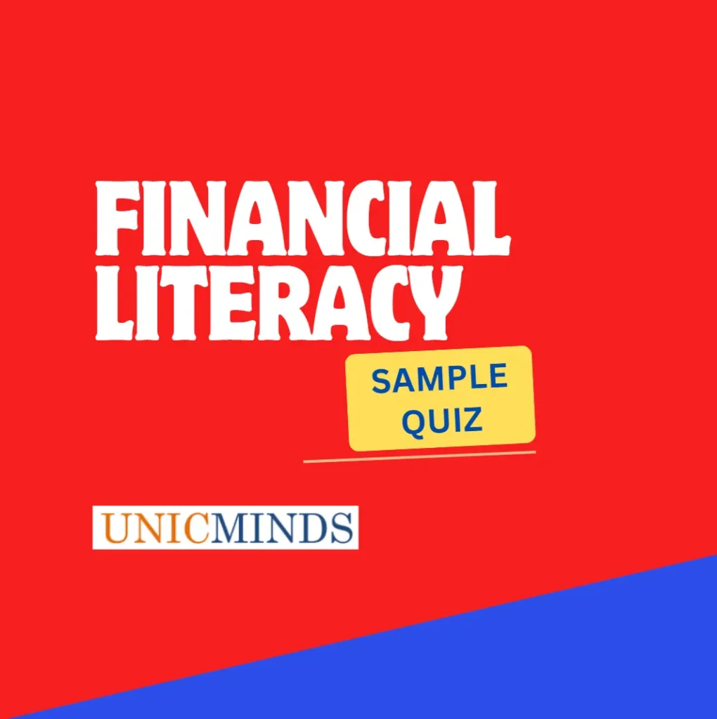 Financial Literacy Quiz - UnicMinds