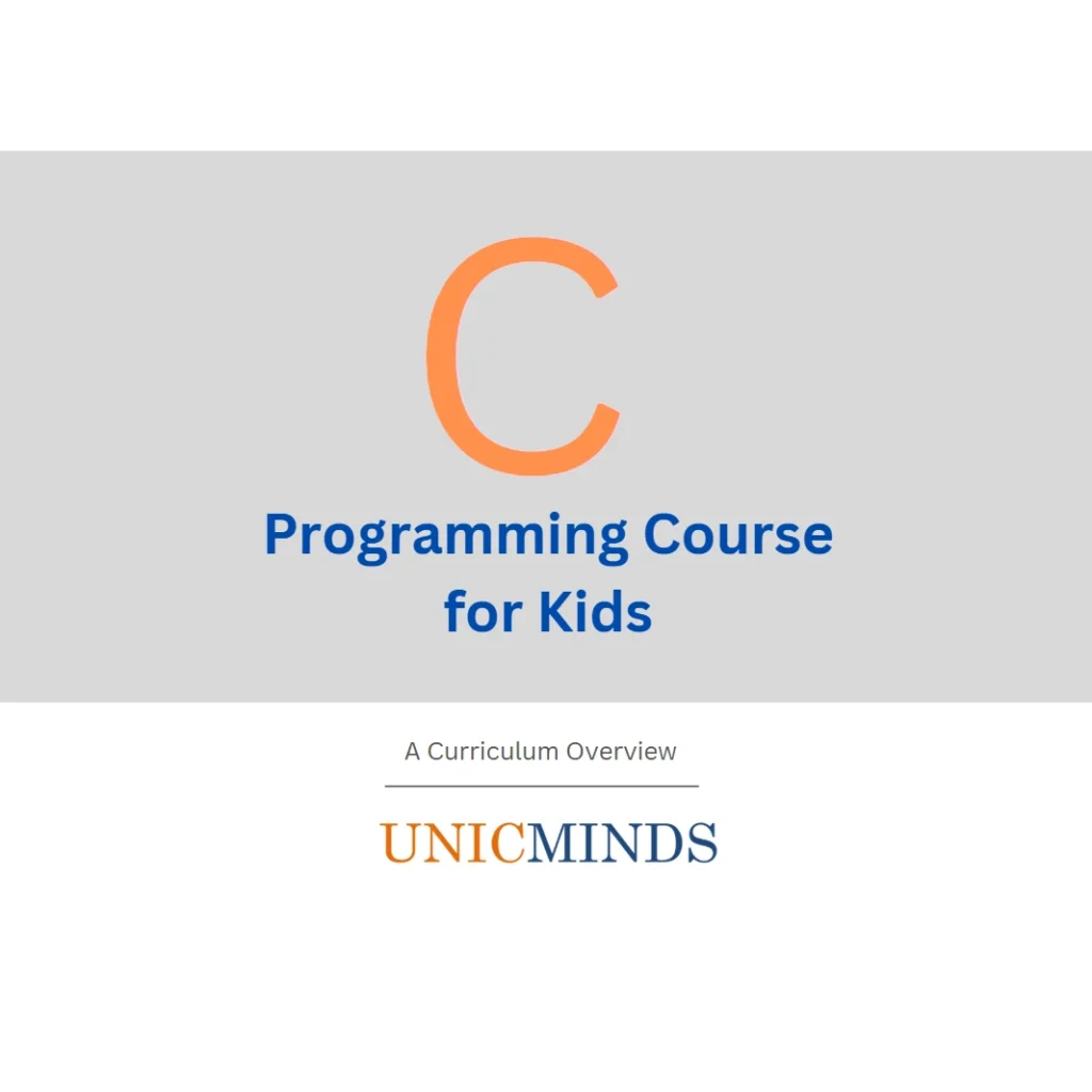 C Programming Course for Kids - UnicMinds