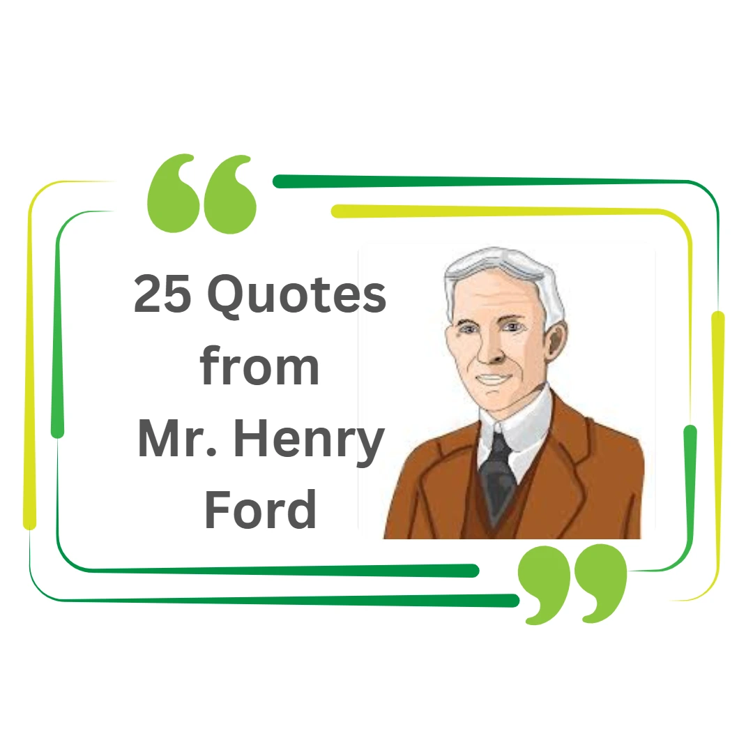 25 Best Henry Ford Quotes - UnicMinds