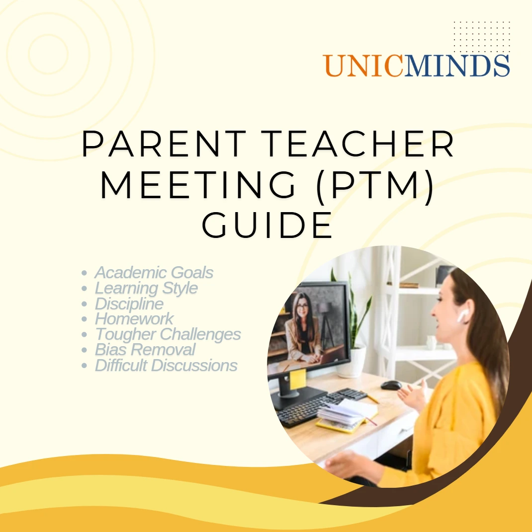 Parent Teacher Meeting Guide - UnicMinds