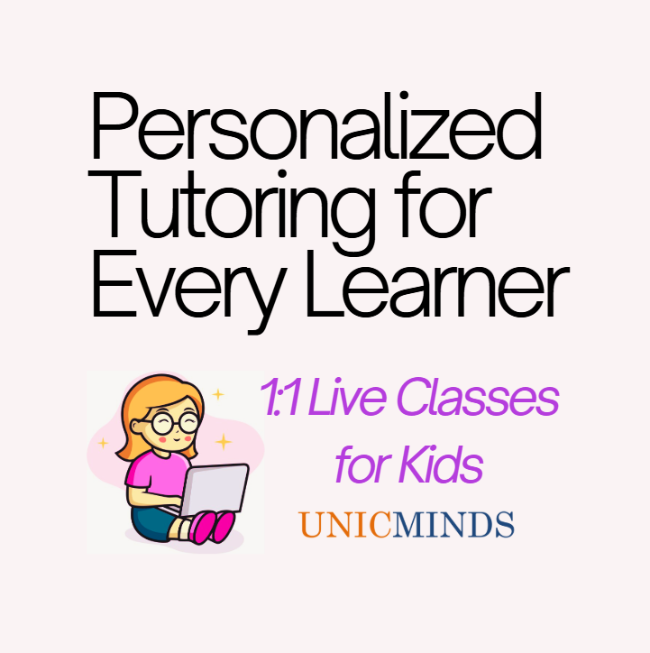 Personalized Learning for K-12 Students - UnicMinds