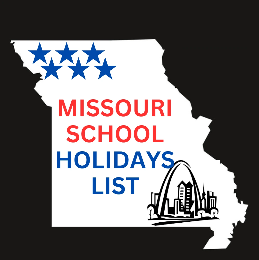 Missouri School Holidays List