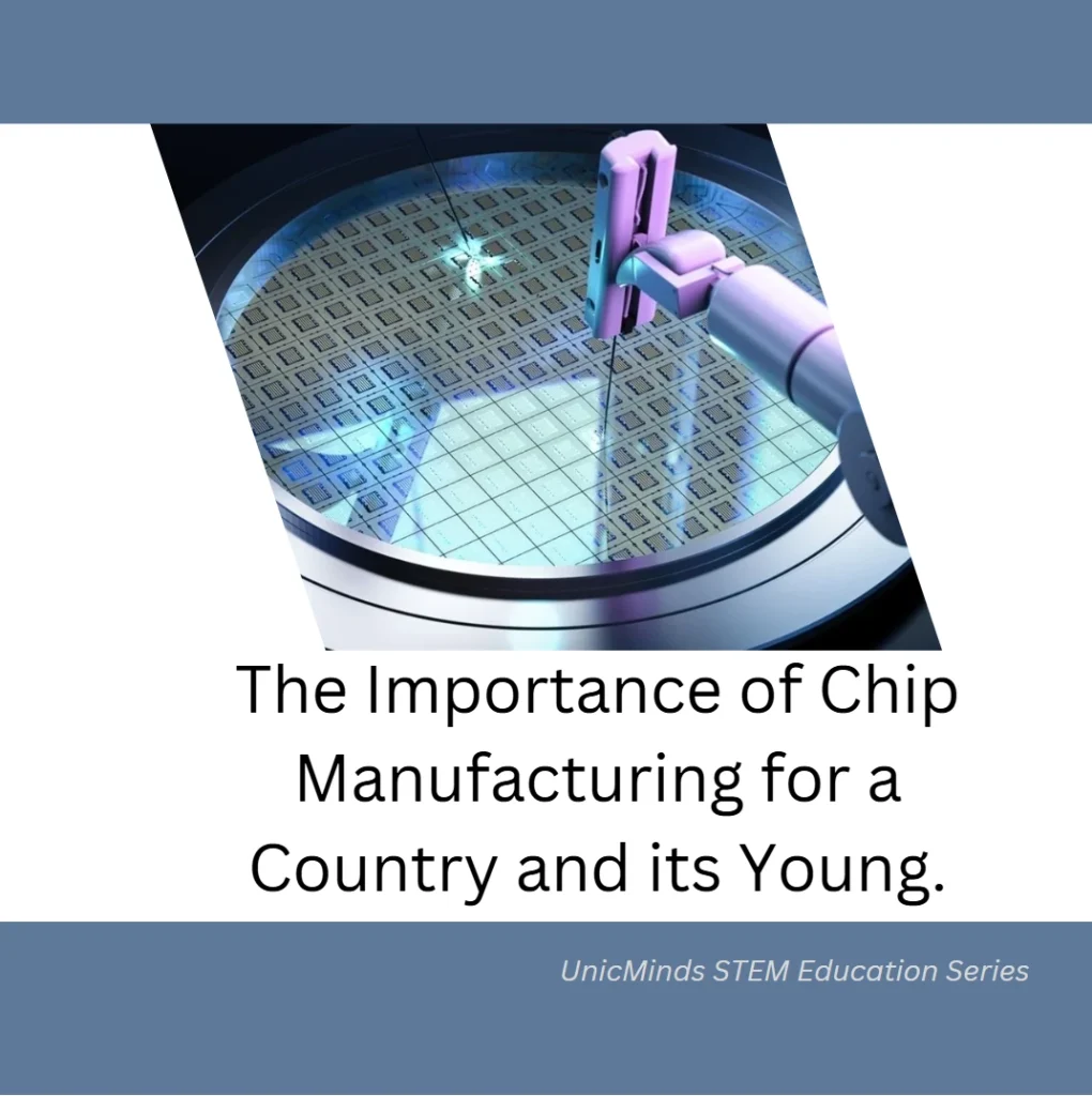The Importance of Chip Manufacturing - UnicMinds