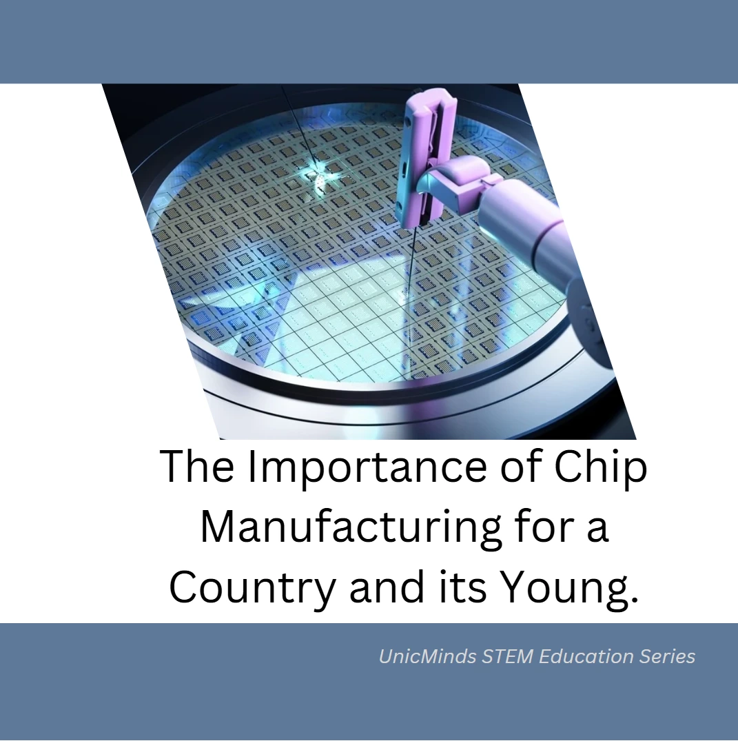 The Importance of Chip Manufacturing - UnicMinds
